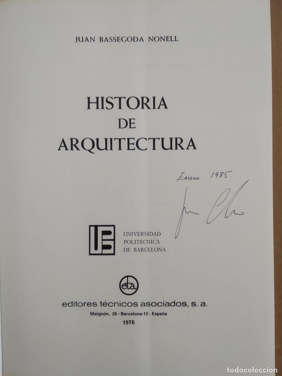 Libros: Historia de Arquitectura - Bassegoda Nonell, Juan - Foto 3