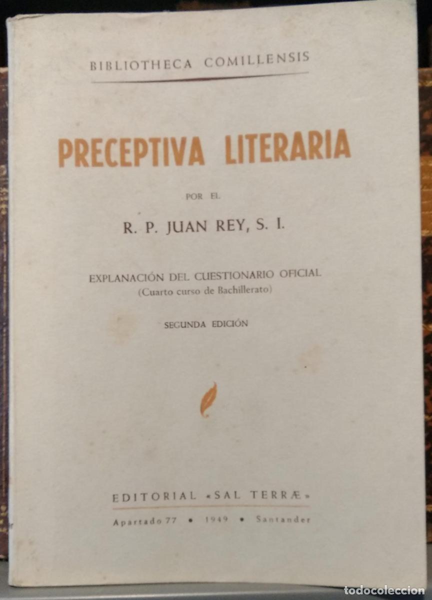 Libri di seconda mano: Preceptiva Literaria. Explanaci&oacute;n del cuestionario oficial (4&ordm; curso de Bachillerato) - R.P. Juan Re