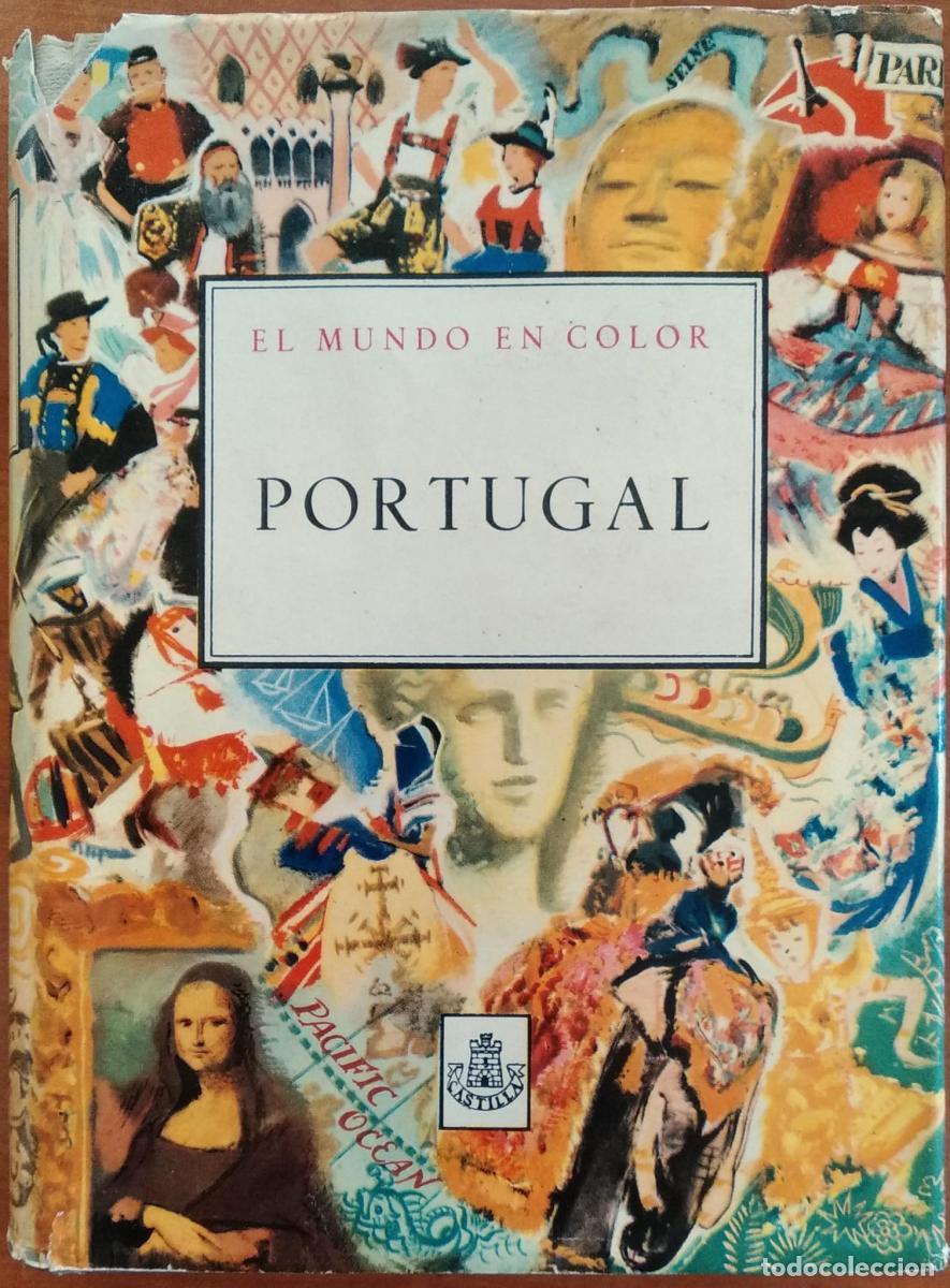 Libri di seconda mano: El Mundo en Color. Portugal - Dor&eacute; Ogrizek