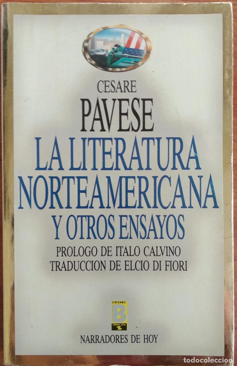 B&uuml;cher: La literatura norteamericana y otros ensayos - Pavese, Cesare