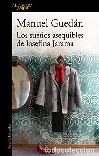 Libri di seconda mano: Los sue&ntilde;os asequibles de Josefina Jarama - Gued&aacute;n, Manuel