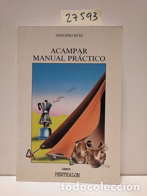 Libros: Acampar, manual pr&aacute;ctico - RUIZ, Antonio - Foto 1