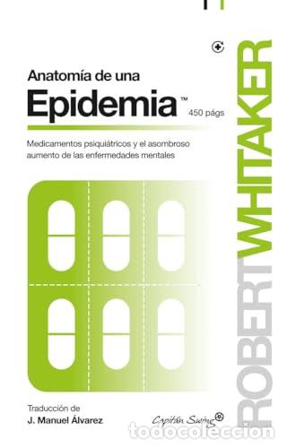 Livres: Anatom&iacute;a de una epidemia - Whitaker, Robert
