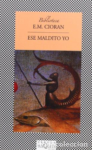 Libros: Ese maldito yo - Cioran, E. M. - Foto 1