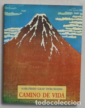 B&uuml;cher: Camino de vida - D&uuml;rckheim, Karlfried Graf