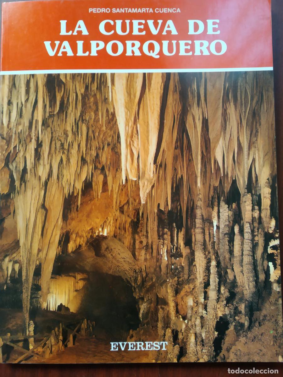 Libros: La Cueva de Valporquero - Pedro Santamarta Cuenca