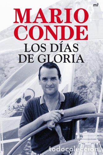 Libros: Los d&iacute;as de gloria - Conde, Mario - Foto 1