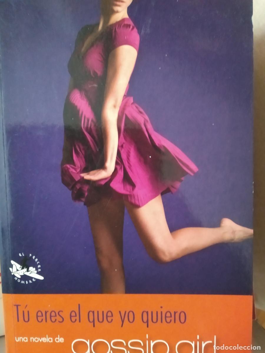 B&uuml;cher: T&uacute; eres el que yo quiero - Cecily von Ziegesar