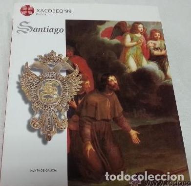 Libros: Santiago, la esperanza - S. A. de Xesti&oacute;n do Plan Xacobeo / Galicia. Consejer&iacute;a de Cultura, Comunica
