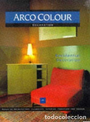 Libri di seconda mano: RESIDENTIAL DECORATION - ASENSIO CERVER, FRANCISCO