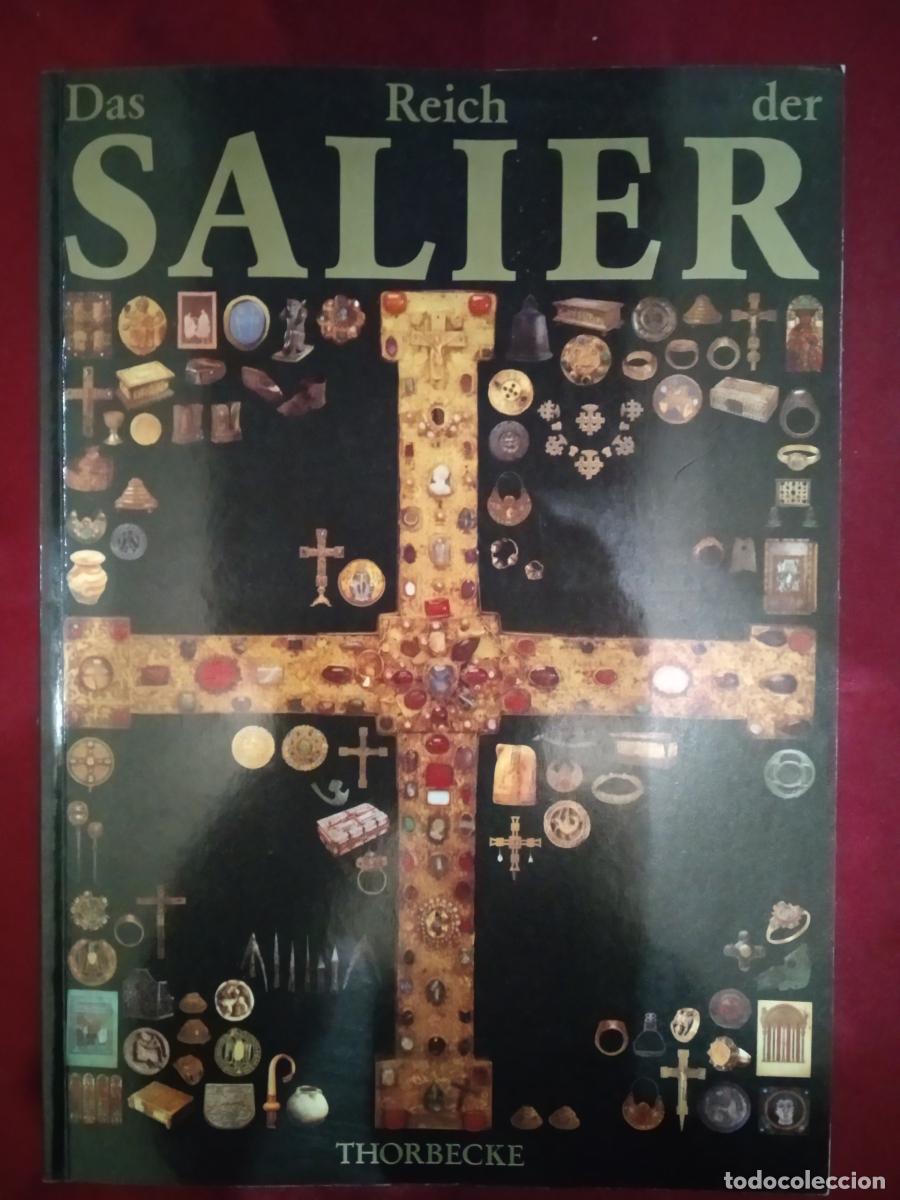 Libros: Das Reich der Salier 1024-1125. Ausstellungskatalog - (Ohne, Autor)