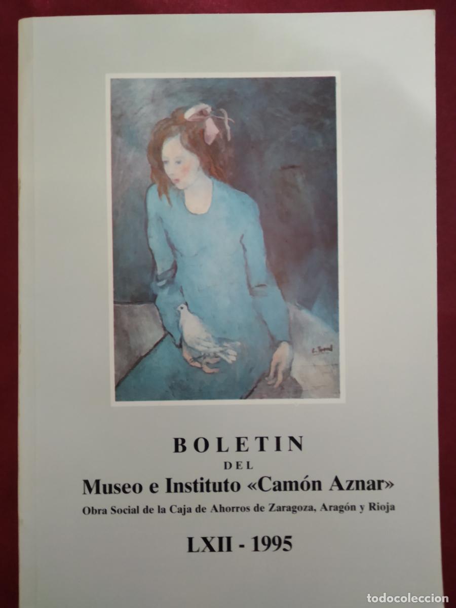 Libros: BOLET&Iacute;N MUSEO E INSTITUTO CAM&Oacute;N AZNAR N.&ordm; LXII - VVAA