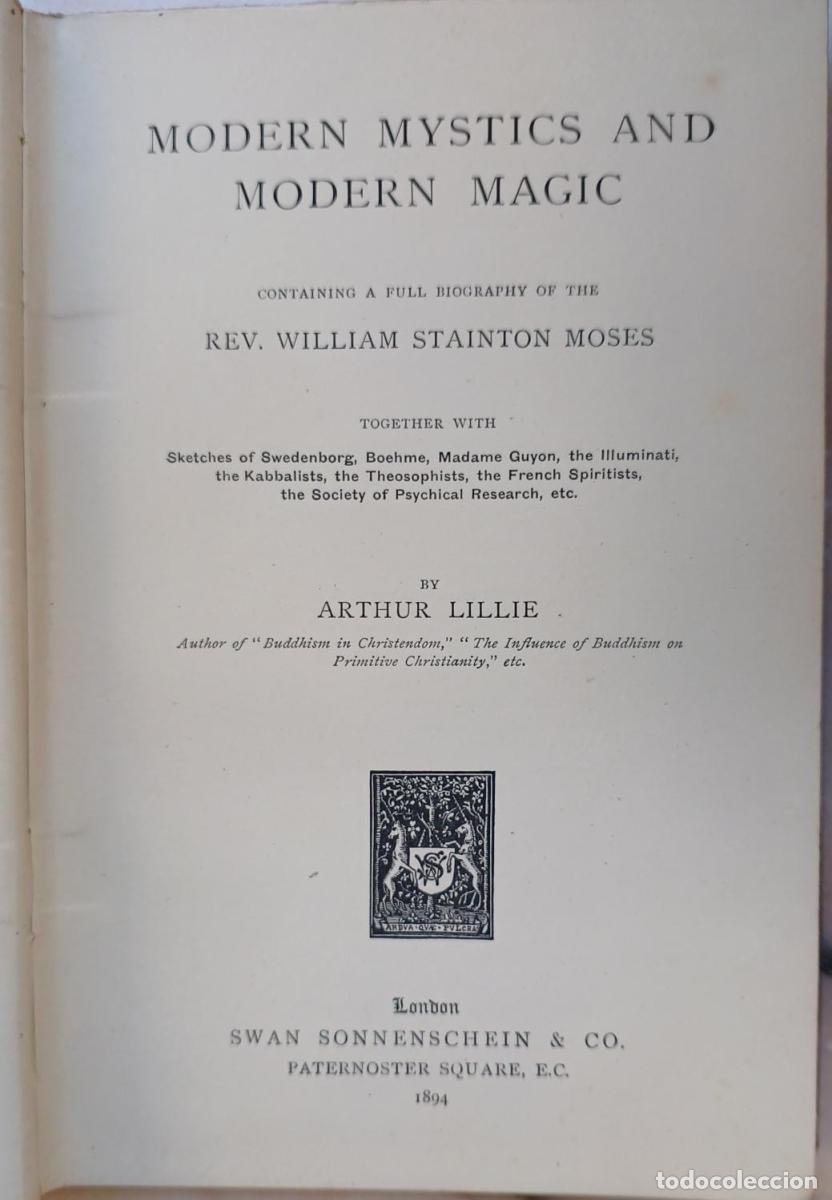 Livres: Modern mystics and modern magic containing a full biography of the Rev. William Stainton Moses - Art