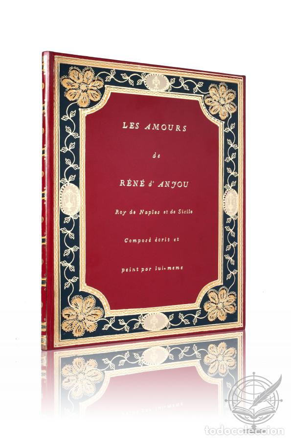 B&uuml;cher: Les Amours de Ren&eacute; d'Anjou - Ren&eacute; de Anjou