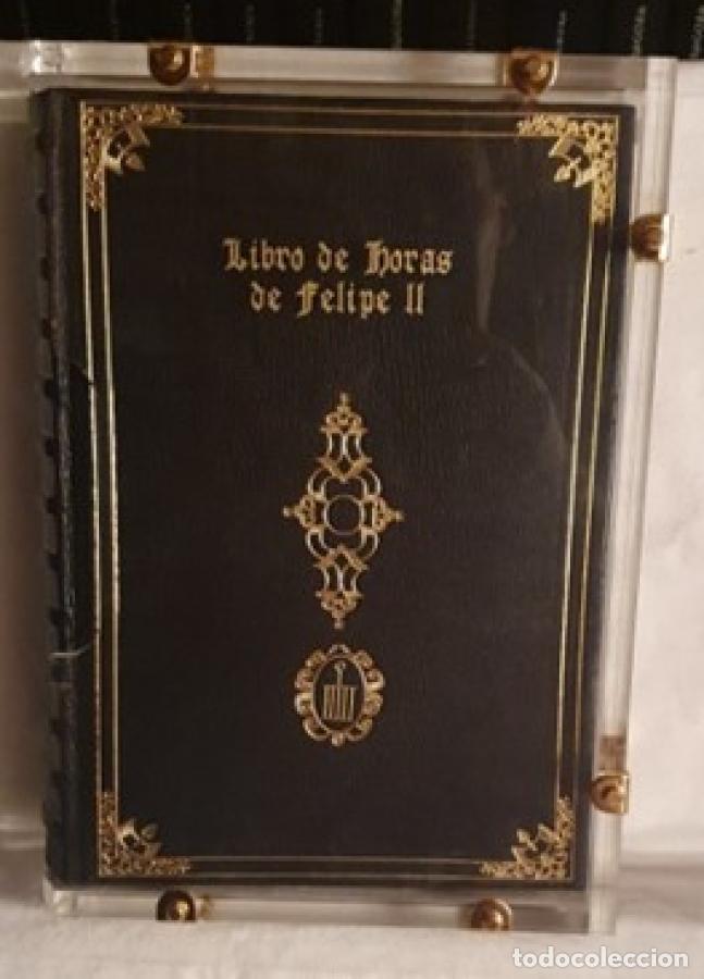 Libros: Libro de Horas de Felipe II - Le&oacute;n, Andr&eacute;s de - Juli&aacute;n de la Fuente y Mart&iacute;nez de Palencia