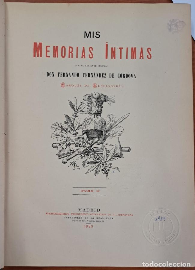 Libri di seconda mano: Mis Memorias &Iacute;ntimas - Fern&aacute;ndez de C&oacute;rdova, Teniente General Don Fernando