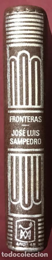 Libros: Fronteras - Sampedro, Jose Luis - Foto 1