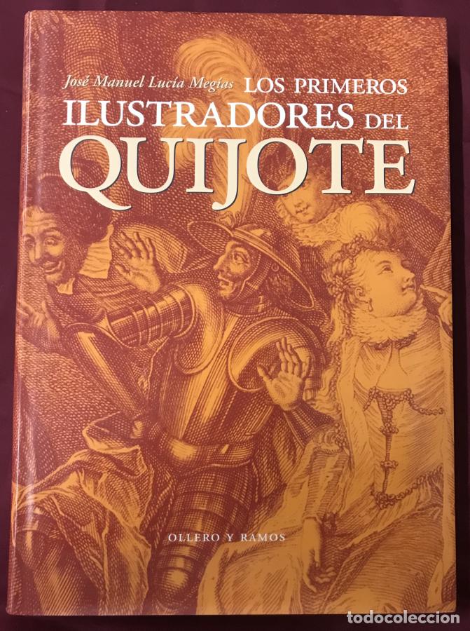 Libros: Los primeros ilustradores del Quijote - Lucia Megias, Jos&eacute; Manuel