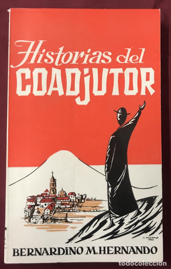B&uuml;cher: Historias del Coadjutor - Hernando, Bernardino M.