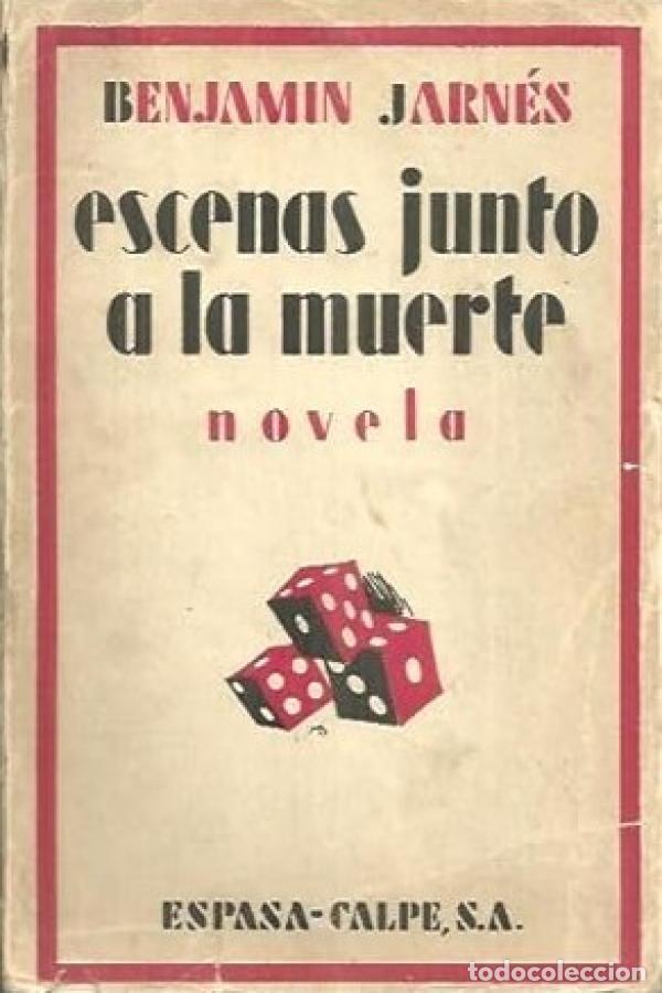 Libros: Escenas junto a la muerte - Jarn&eacute;s, Benjam&iacute;n - Foto 1
