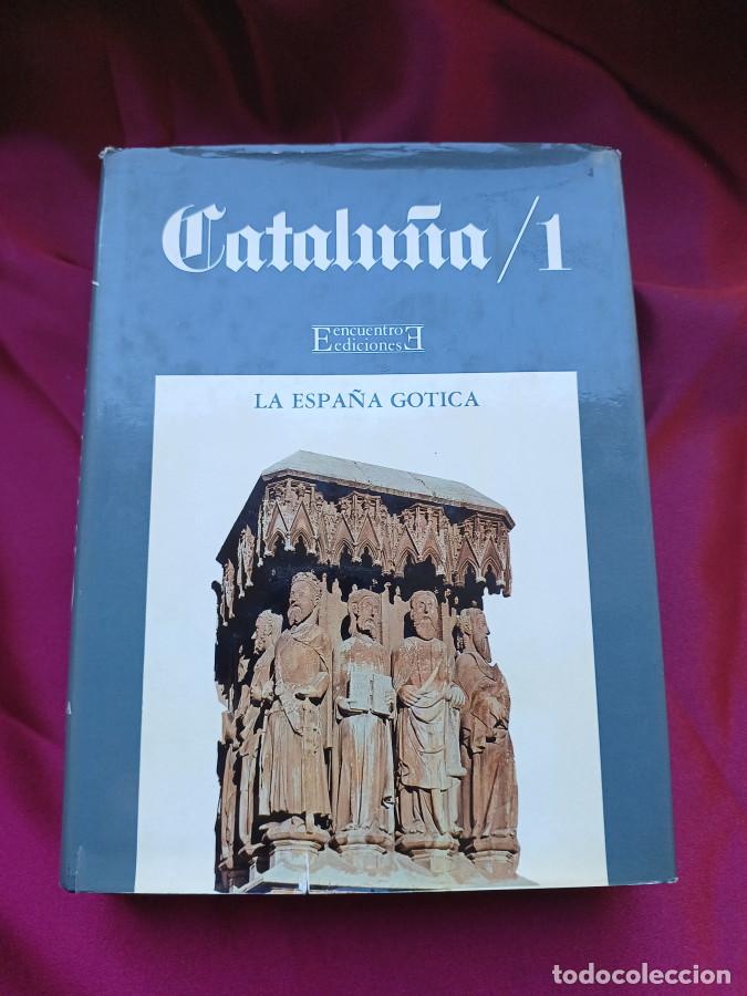B&uuml;cher: Catalu&ntilde;a. Tarragona y Lerida. La Espa&ntilde;a G&oacute;tica. Volumen 1 - VVAA
