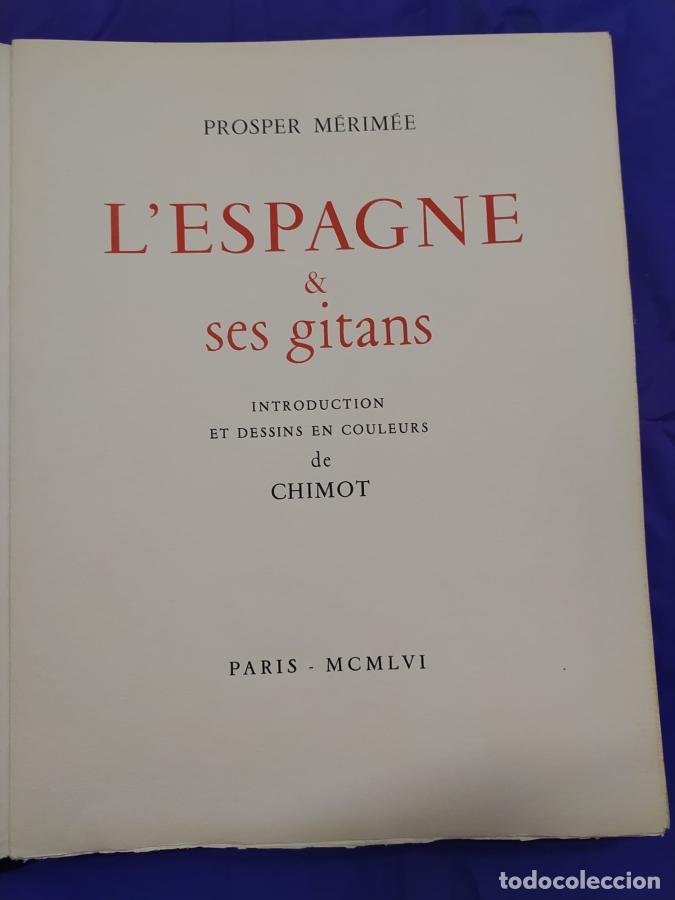 Libros: L&acute;Espagne & ses gitans. Introduction et dessins en couleurs de chimot. - M&eacute;rim&eacute;e, Prosper - Foto 6