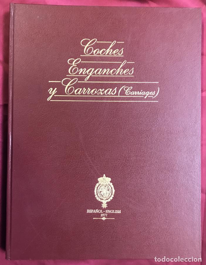 Livres: Coches, enganches y carrozas (carriages). - Miguel Ramos