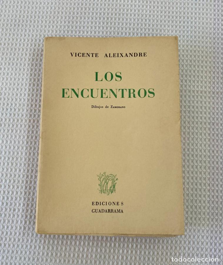 Libri di seconda mano: LOS ENCUENTROS - VICENTE ALEIXANDRE