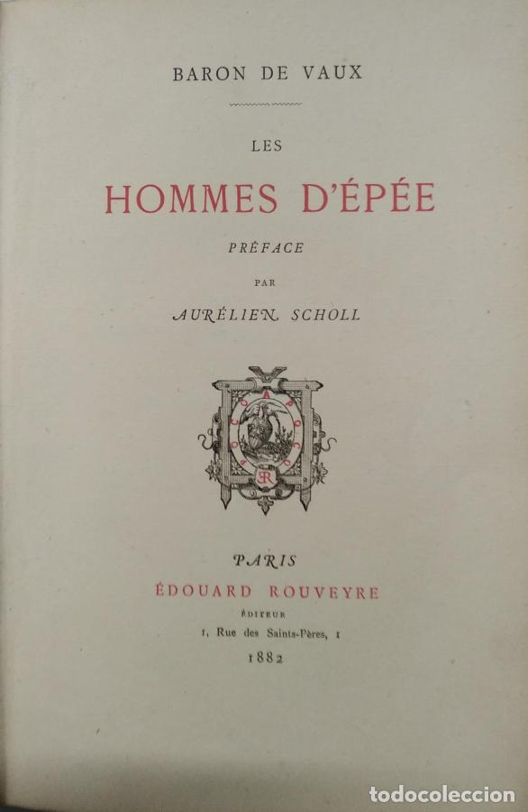 Libri di seconda mano: Les hommes d&acute;&eacute;p&eacute;e. Pr&eacute;face par Aur&eacute;lien Scholl. - Vaux, Baron de