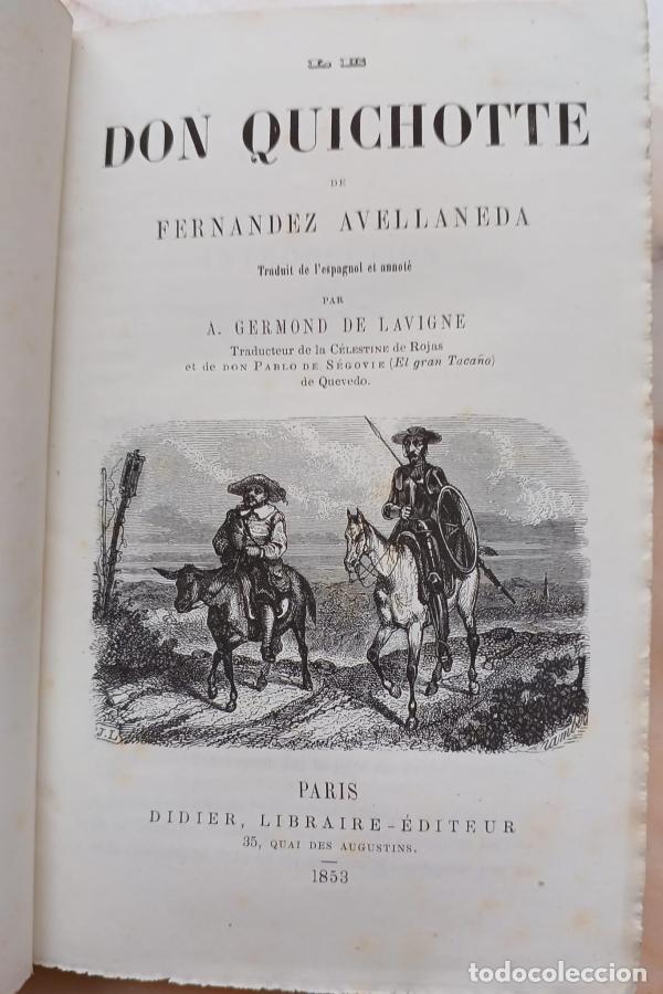 Libri di seconda mano: Le Don Quichotte de... Traduit de l&acute;espagnol par A. Germond de Lavigne. - Fernandez de Avellaneda.