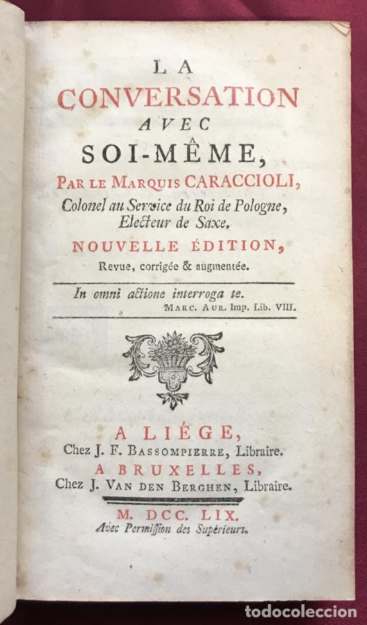 books: La conversation avec soi-m&ecirc;me par..., Colonel au Service du Roi de Pologne, Electeur de Saxe. - Cara