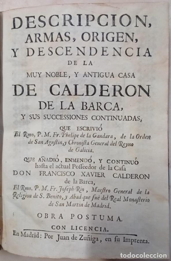 Libros: Descripci&oacute;n, armas, origen y descendencia de la muy noble y antigua Casa de Calder&oacute;n de la Barca y s