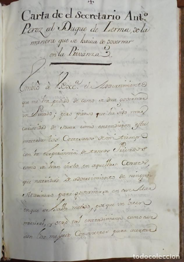 Libri di seconda mano: (Manuscrito) Copia de la carta del secretario de Felipe II, Antonio P&eacute;rez, al duque de Lerma, sobre
