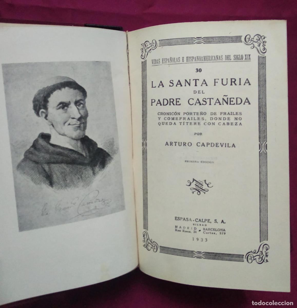 Libri di seconda mano: La santa furia del Padre Casta&ntilde;eda. Cronic&oacute;n porte&ntilde;o de frailes y comefrailes donde no queda t&iacute;tere