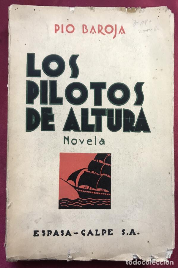 Libros: Los pilotos de altura (Novela) - Pio Baroja