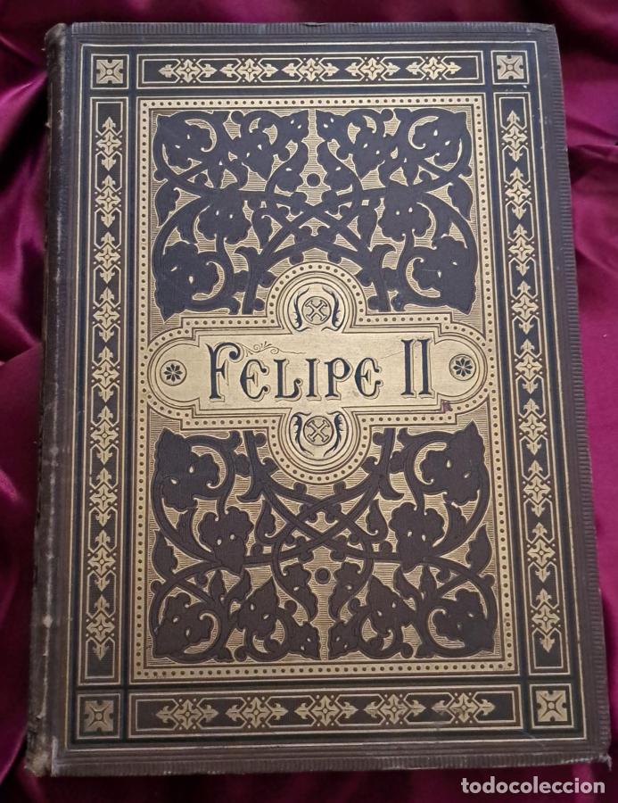 Libri di seconda mano: Historia de Felipe II. Traducida por Don Cecilio Navarro - Forneron, H.