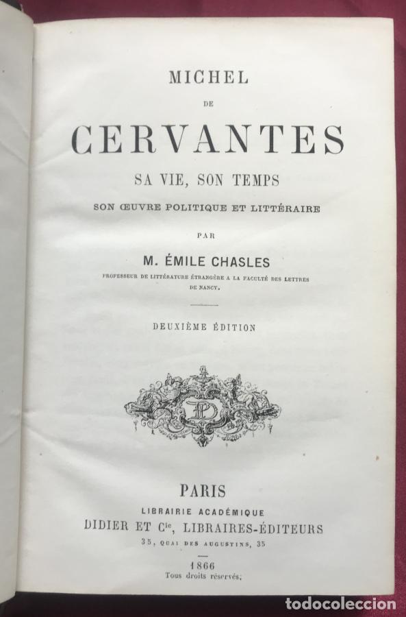 Libros: Michel de Cervantes, sa vie, son temps, son oeuvre politique et litteraire - Chasles, Emile
