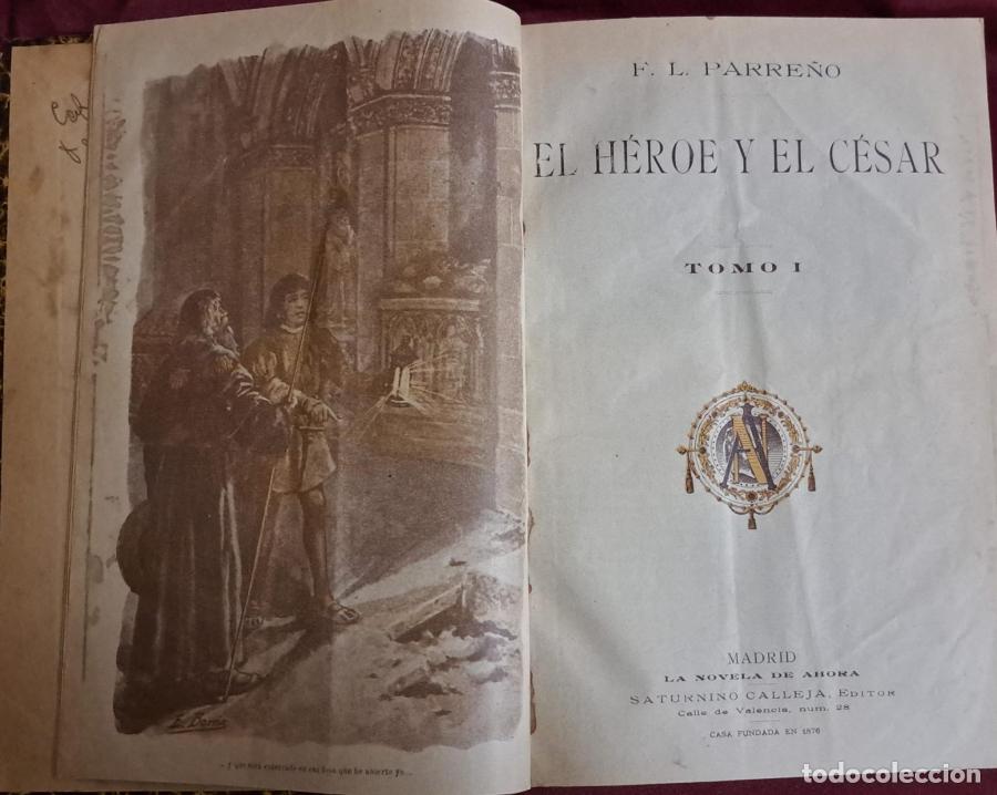 Libros: El H&eacute;roe y el C&eacute;sar - Parre&ntilde;o, Florencio Luis - Foto 1