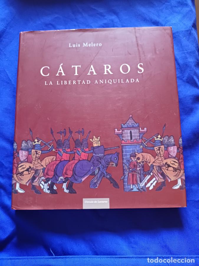 books: C&aacute;taros. La libertad aniquilada - Melero, Luis