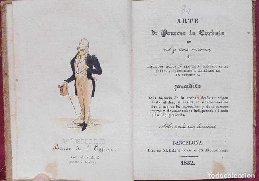 Libros: ARTE DE PONERSE LA CORBATA DE MIL Y UNA MANERAS, o distintos modos de llevar el pa&ntilde;uelo en el cuello