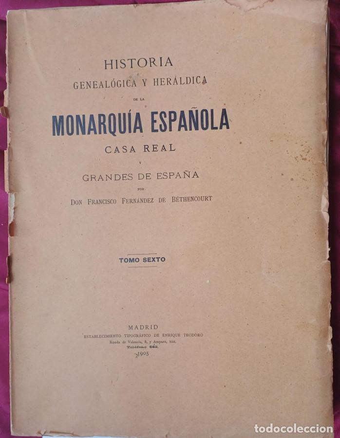 Libri di seconda mano: Historia geneal&oacute;gica y her&aacute;ldica de la Monarqu&iacute;a Espa&ntilde;ola, Casa Real y Grandes de Espa&ntilde;a Tomo VI - F