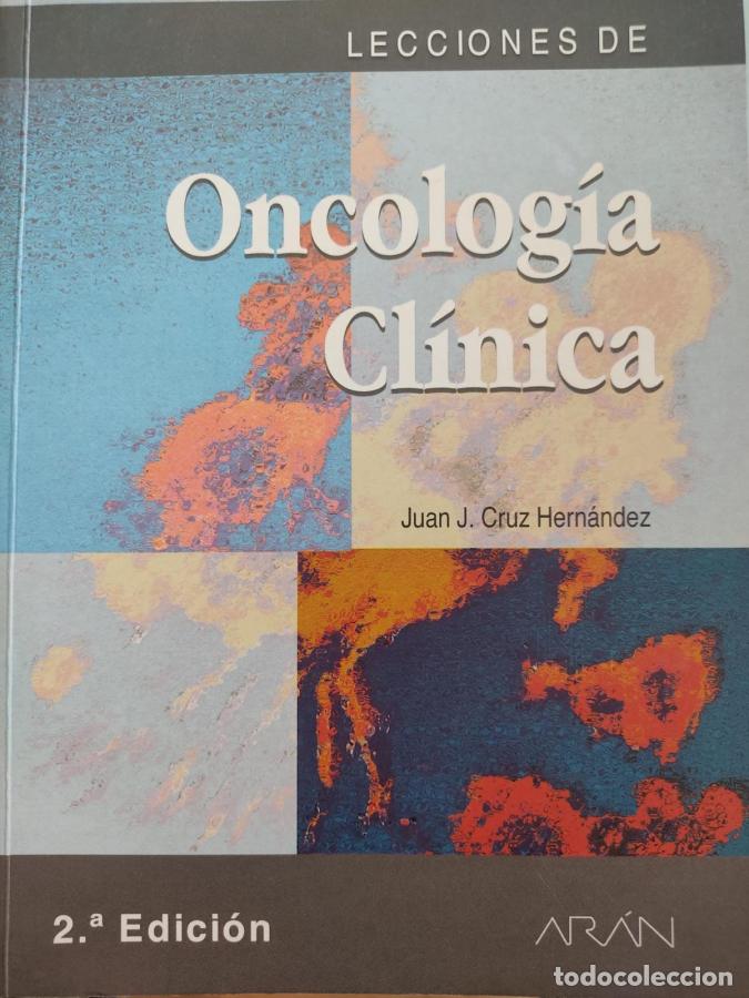 Libros: Lecciones de oncolog&iacute;a cl&iacute;nica - Cruz Hern&aacute;ndez, Juan J.