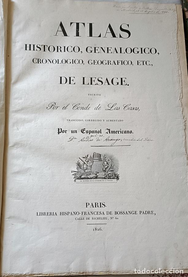 Libros: Atlas hist&oacute;rico, geneal&oacute;gico, cronol&oacute;gico, geogr&aacute;fico&hellip; de Lesage, escrito por el Conde de Las Casas.
