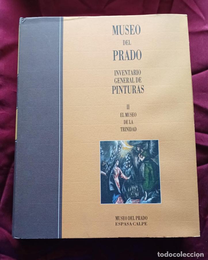 Livres: Museo del Prado. Inventario general de Pinturas. II El Museo de la Trinidad - VVAA