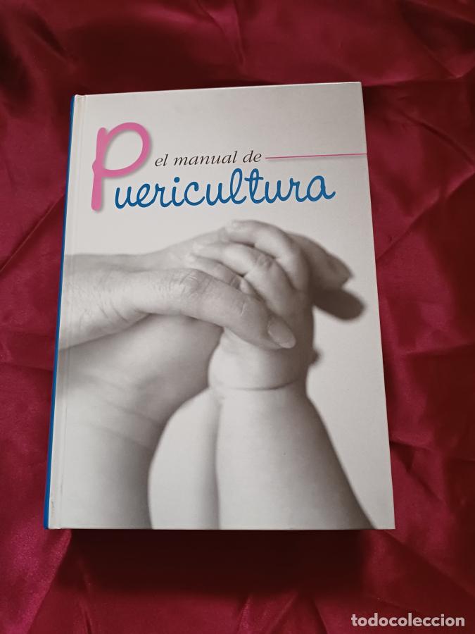 Libri di seconda mano: El manual de Puericultura -