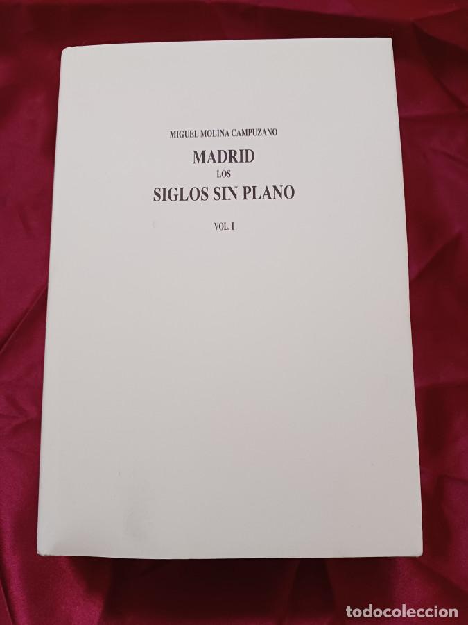 Libros: Madrid. Los siglos sin plano. Vol 1. Facsimil - Molina Campuzano, Miguel