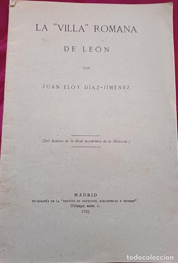 Libri di seconda mano: La &rdquo;villa&rdquo; romana de Le&oacute;n - D&iacute;az-Jim&eacute;nez y Molleda, Eloy