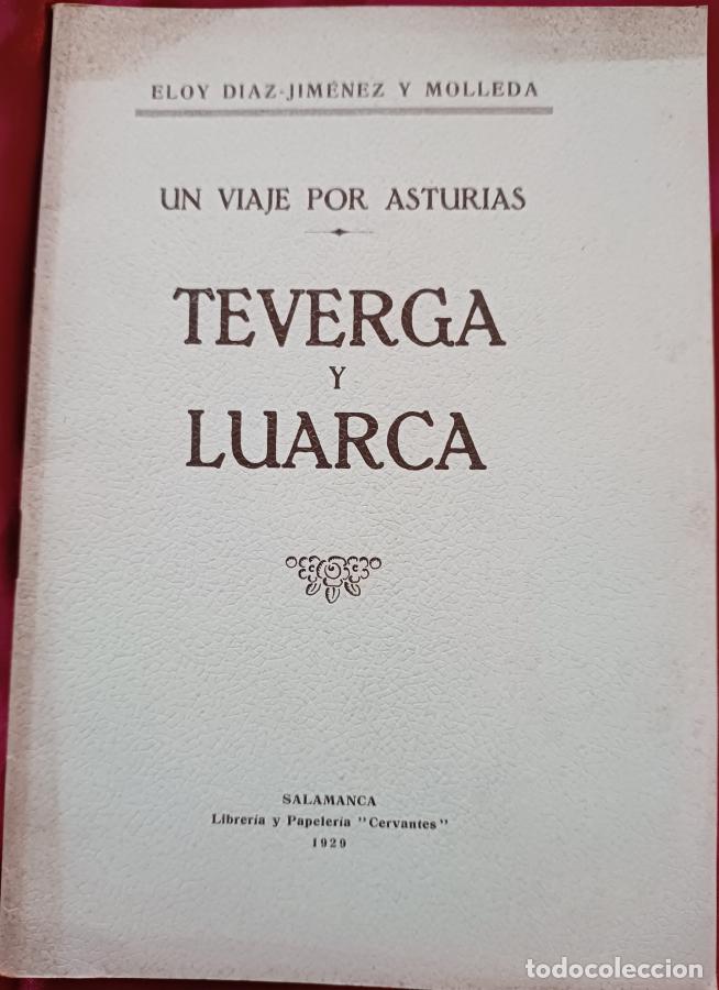 Libri di seconda mano: Un viaje por Asturias. Teverga y Luarca - D&iacute;az-Jim&eacute;nez y Molleda, Eloy
