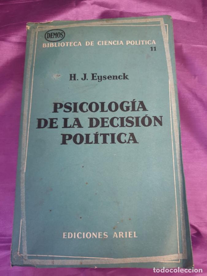 B&uuml;cher: PSICOLOGIA DE LA DECISION POLITICA - H. J. EYSENCK