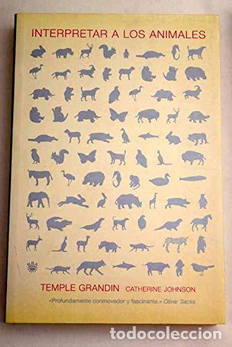 Libros: Interpretar a los animales - Grandin, Temple ; Johnson, Catherine